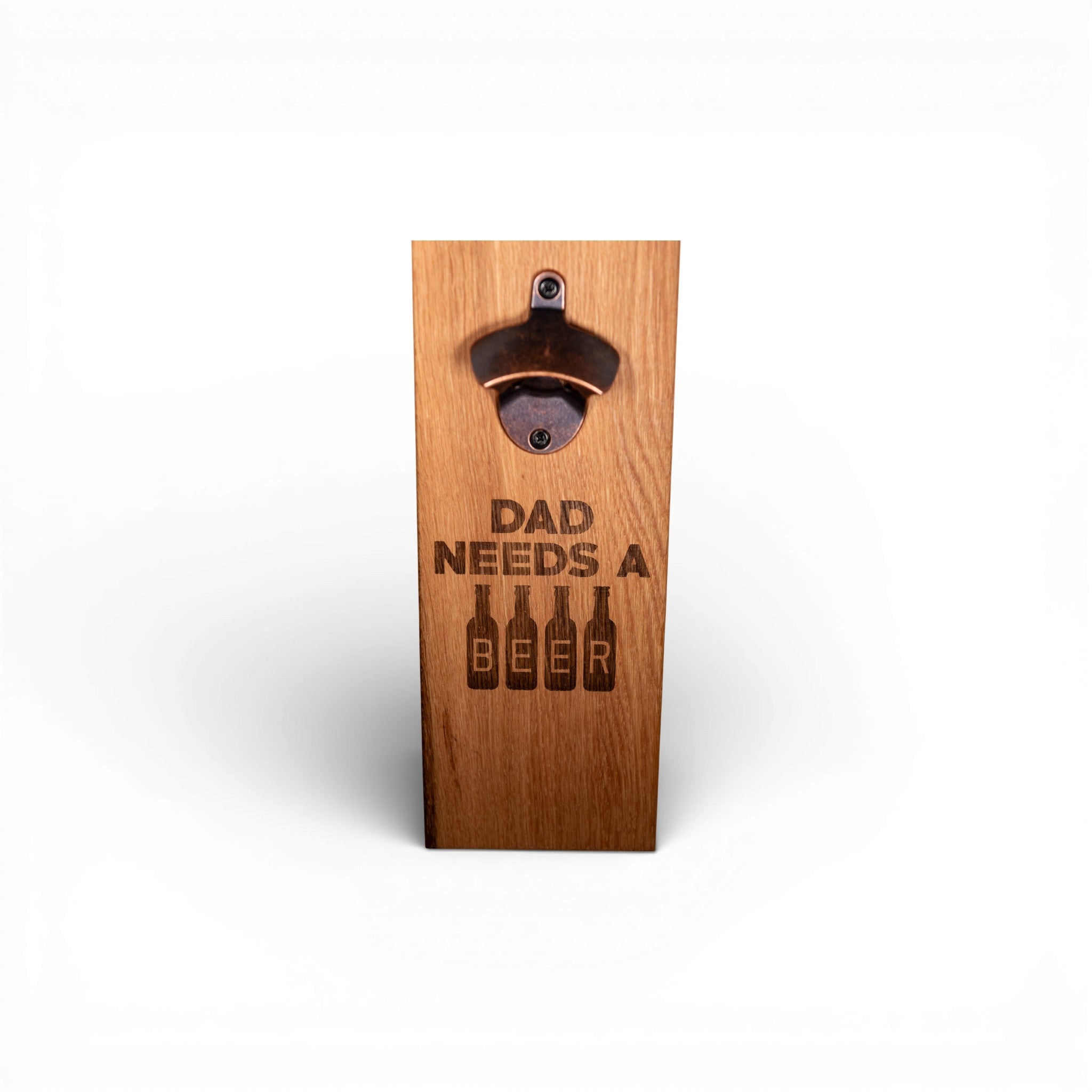 Wall Mounted Magnetic Bottle Opener Engrave "Dad needs a Beer