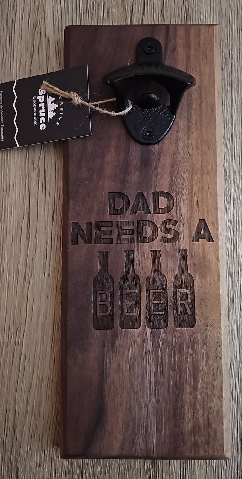 Dad Needs a Beer Wall Mounted Magnetic Bottle Opener