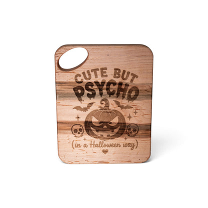 Maple Charcuterie Board/Serving Tray "Cute But Psycho"