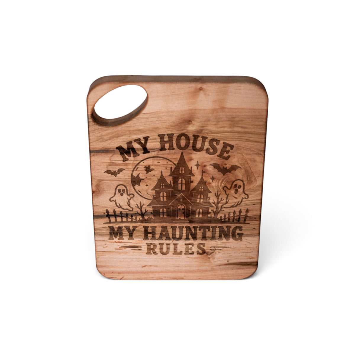 Maple Charcuterie Board/Serving Tray "My House My Haunting"