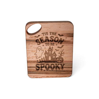 Maple Charcuterie Board/Serving Tray "Tis the Season to Be Spooky"